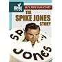 The Spike Jones Story