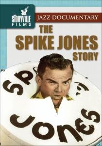 Spike Jones - The Spike Jones Story