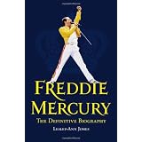 Freddie Mercury: The Definitive Biographyby Lesley-Ann Jones