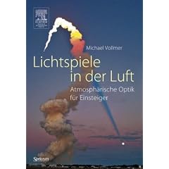Lichtspiele in der Luft: Atmosph�rische Optik f�r Einsteiger