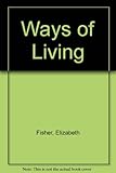 Ways of living