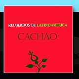 Recuerdos de Latinoamérica- Cachao