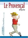 Le Provenal de Poche ; Guide de conversation
