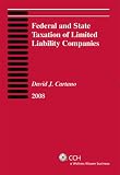 Federal and State Taxation of Limited Liability Companies (2008)