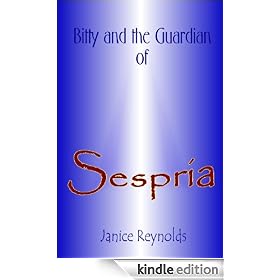 Bitty and the Guardian of Sespria (The Beatrice Coleman Series)