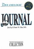 The Love and Logic Journal Tenth Anniversary Collection