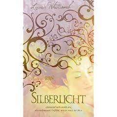 Silberlicht: Roman