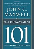 Self-Improvement 101: What Every Leader Needs to Know (101 (Thomas Nelson))