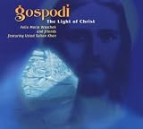 Gospodi: The Light of Christ