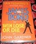 Ian Fleming's Master Spy James Bond in Win, Lose or Die (G K Hall Large Print Book Series)
