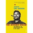 An African Dream: the Diaries of the Revolutionary in the Congo (Panther) by Ernesto Guevara, Patrick Camiller, and Richard Gott