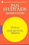 Brodie's notes on Charles Dickens's 'Our mutual friend'