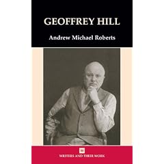 Geoffrey Hill (Writers & Their Work)