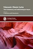 Palaeozoic climate cycles : their evolutionary and sedimentological impact