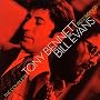 The Complete Tony Bennett/Bill Evans Recordings