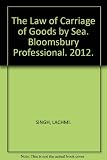The law of carriage of goods by sea