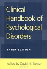 Clinical Handbook of Psychological Disorders: A Step-by-Step Treatment Manual, Second Edition