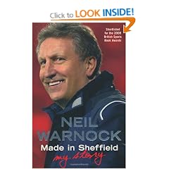 Made in Sheffield: Neil Warnock  - My Story