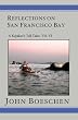 Reflections on San Francisco Bay: A Kayaker' Tall Tales (Volume 6)