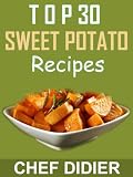 Top 30 Sweet Potato Recipes