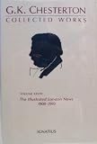 Collected Works of G.K. Chesterton: Illustrated London News, 1908-1910 (Collected Works of Gk Chesterton)