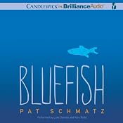Bluefish | [Pat Schmatz]