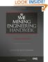 SME Mining Engineering Handbook (2 Volume Set)
