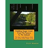 paddling sugar creek from the source to the wabash
