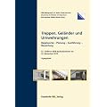 Treppen, Gel�nder und Umwehrungen: 82. Gie�ener BDB-Baufachseminar am 26. November 2010. Tagungsband.Regelwerke - Planung - Ausf�hrung - Bewertung