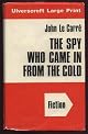 The Spy Who Came in From the Cold