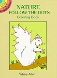 [(Nature Follow-the-Dots Coloring Book )] [Author: Winky Adam] [May-1997]