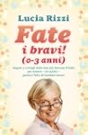 Fate i bravi! (0-3 anni) (BUR VARIA)