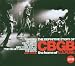 Definitive Story of Cbgb: the Home of Us Punk