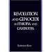 Revolution and Genocide in Ethiopia and Cambodia