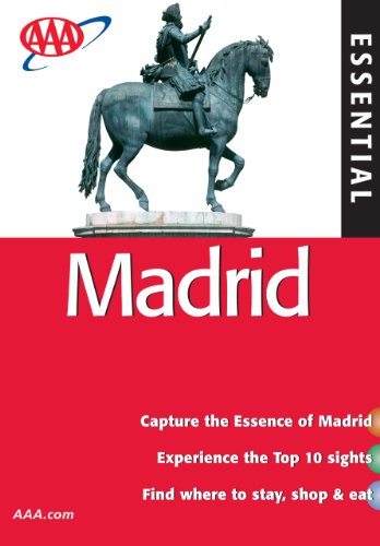 AAA Essential Madrid (AAA Essential Guides: Madrid)