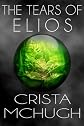 The Tears of Elios: The Elgean Chronicles (Volume 1)