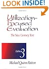 Utilization-Focused Evaluation: The New Century Text