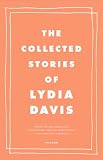 The Collected Stories of Lydia Davis