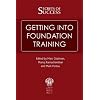 Secrets of Success: Getting into Foundation Training (Secrets of Success)