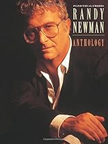 Randy Newman -- Anthology: Piano/Vocal Randy Newman -- Anthology: Piano/Vocal