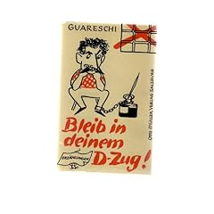 Bleib in deinem D-Zug ...!