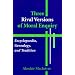Three Rival Versions of Moral Enquiry: Encyclopaedia, Genealogy, and Tradition