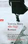 Alle Tage: Roman