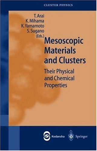 Mesoscopic Materials and Clusters: Their Physical and Chemical Properties