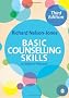 Basic Counselling Skills: A Helper's Manual