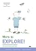 More to Explore: Science Activities and Games for Four to Seven Year Olds