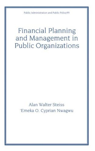 Financial Planning and Management in Public Organizations (Public Administration and Public Policy) On Sale