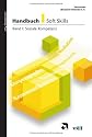 Handbuch Soft Skills: Handbuch Soft Skills 1: Soziale Kompetenz: Bd I