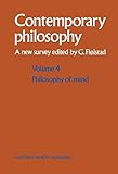 Contemporary philosophy : a new survey