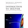 Instruction to Deliver: Tony Blair, the Public Services and the Challenge of Achieving Targets